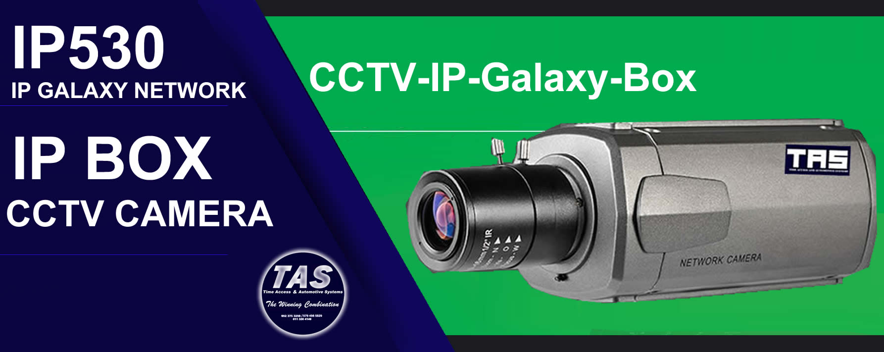 ip530 CCTV glalaxy-box-Cameras-security control banner