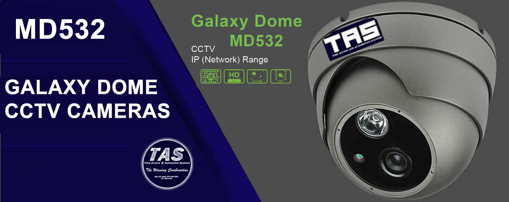MD532 CCTV GALAXY dome Cameras-security control banner